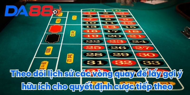 Theo dõi lịch sử các vòng quay để lấy gợi ý hữu ích cho quyết định cược tiếp theo Theo dõi lịch sử các vòng quay để lấy gợi ý hữu ích cho quyết định cược tiếp theo